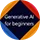 Generative AI for Beginners